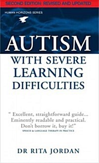Autism with Severe Learning Difficulties (Paperback, Main)