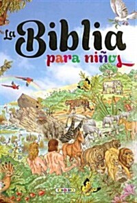 La Biblia Para Ni?s (Hardcover)