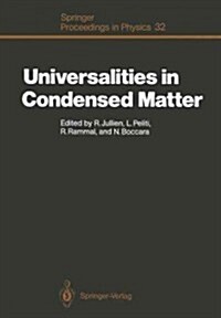 Universalities in Condensed Matter: Proceedings of the Workshop, Les Houches, France, March 15-25,1988 (Paperback, Softcover Repri)