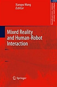 Mixed Reality and Human-Robot Interaction (Paperback)