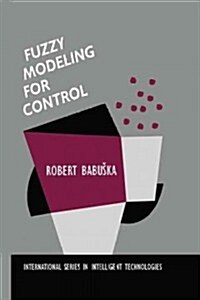 Fuzzy Modeling for Control (Paperback, Softcover Repri)