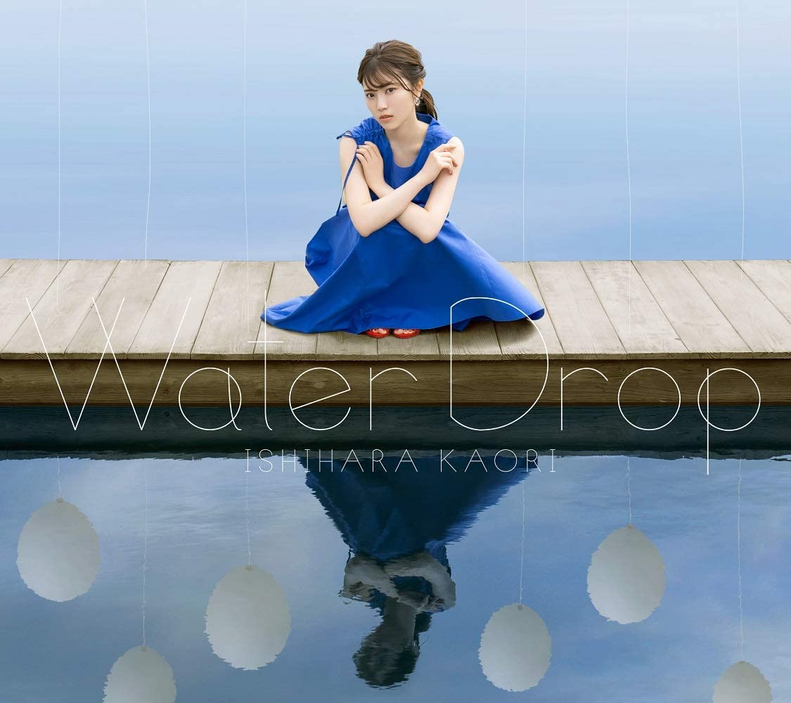 石原夏織 2ndアルバム「Water Drop」[CD+BD盤]