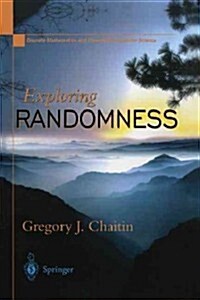 Exploring Randomness (Paperback, Softcover reprint of the original 1st ed. 2001)