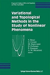 Variational and Topological Methods in the Study of Nonlinear Phenomena (Paperback, Softcover Repri)