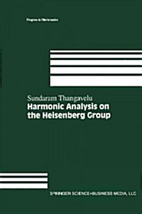 Harmonic Analysis on the Heisenberg Group (Paperback, Softcover Repri)