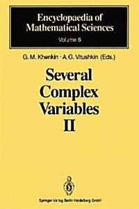 Several Complex Variables II: Function Theory in Classical Domains Complex Potential Theory (Paperback, Softcover Repri)