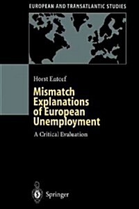 Mismatch Explanations of European Unemployment: A Critical Evaluation (Paperback, Softcover Repri)