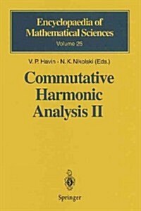Commutative Harmonic Analysis II: Group Methods in Commutative Harmonic Analysis (Paperback, Softcover Repri)