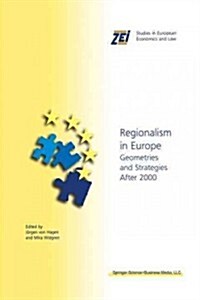 Regionalism in Europe: Geometries and Strategies After 2000 (Paperback, Softcover Repri)