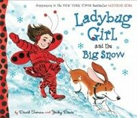 Ladybug Girl and the Big Snow (Hardcover)