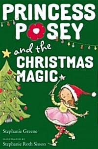 Princess Posey and the Christmas Magic (Hardcover)