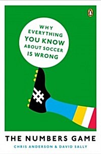 [중고] The Numbers Game: Why Everything You Know about Soccer Is Wrong (Paperback)