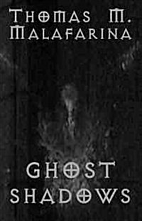 Ghost Shadows (Paperback)