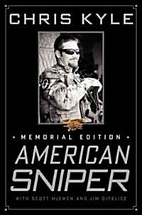 American Sniper: The Autobiography of the Most Lethal Sniper in U.S. Military History (Hardcover)