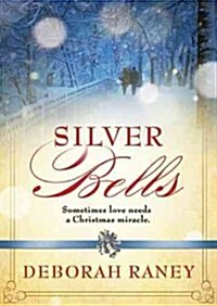 Silver Bells (Paperback)