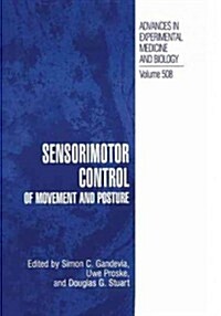 Sensorimotor Control of Movement and Posture (Paperback, Softcover Repri)