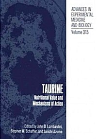 Taurine: Nutritional Value and Mechanisms of Action (Paperback, Softcover Repri)