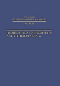 Homeostasis of Phosphate and Other Minerals (Paperback, Softcover Repri)