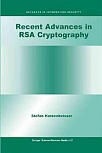 Recent Advances in Rsa Cryptography (Paperback, Softcover Repri)