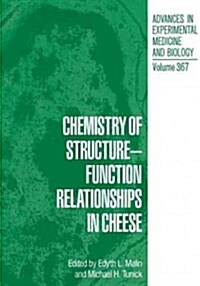 Chemistry of Structure-Function Relationships in Cheese (Paperback, Softcover Repri)