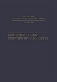 Biochemistry and Function of Phagocytes (Paperback, Softcover Repri)