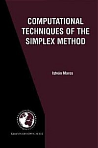 Computational Techniques of the Simplex Method (Paperback, Softcover Repri)