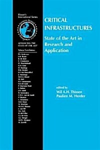 Critical Infrastructures State of the Art in Research and Application (Paperback, Softcover Repri)