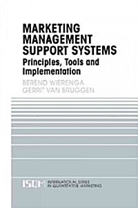 Marketing Management Support Systems: Principles, Tools, and Implementation (Paperback, Softcover Repri)