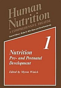 Nutrition: Pre- And Postnatal Development (Paperback, Softcover Repri)