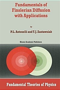 Fundamentals of Finslerian Diffusion with Applications (Paperback, Softcover Repri)