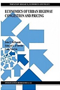 Economics of Urban Highway Congestion and Pricing (Paperback, Softcover Repri)