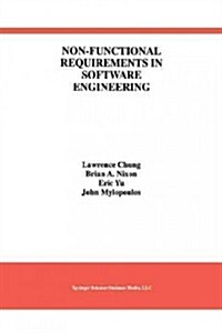 Non-Functional Requirements in Software Engineering (Paperback, 2000)