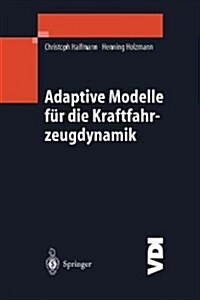 Adaptive Modelle F? Die Kraftfahrzeugdynamik (Paperback, Softcover Repri)