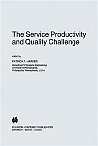 The Service Productivity and Quality Challenge (Paperback)