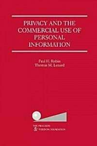 Privacy and the Commercial Use of Personal Information (Paperback, 2002)