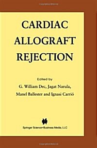 Cardiac Allograft Rejection (Paperback, Softcover Repri)