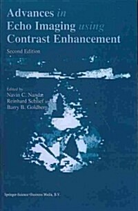 Advances in Echo Imaging Using Contrast Enhancement (Paperback, 2, 1997. Softcover)