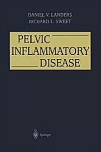 Pelvic Inflammatory Disease (Paperback, Softcover Repri)