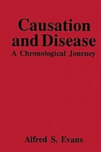 Causation and Disease: A Chronological Journey (Paperback, Softcover Repri)