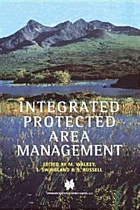 Integrated Protected Area Management (Paperback, Softcover Repri)