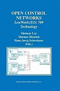 Open Control Networks: Lonworks/Eia 709 Technology (Paperback, Softcover Repri)
