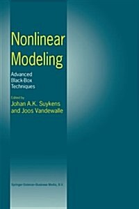 Nonlinear Modeling: Advanced Black-Box Techniques (Paperback, Softcover Repri)