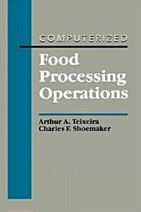 Computerized Food Processing Operations (Paperback, 1989)