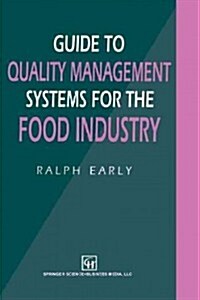 Guide to Quality Management Systems for the Food Industry (Paperback, Softcover Repri)