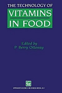 The Technology of Vitamins in Food (Paperback, 1993)