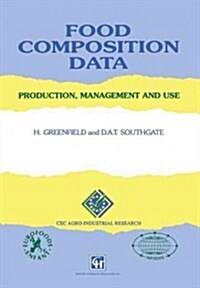 Food Composition Data: Production, Management and Use (Paperback, Softcover Repri)