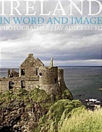 Ireland: In Word and Image: In Word and Image (Hardcover)