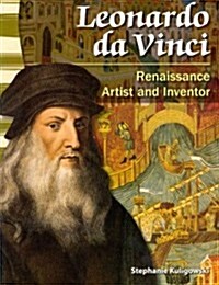 Leonardo Da Vinci: Renaissance Artist and Inventor (Paperback)