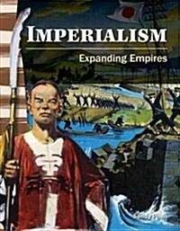 Imperialism: Expanding Empires (Paperback)
