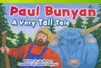 Paul Bunyan: A Very Tall Tale (Upper Emergent) (Paperback)